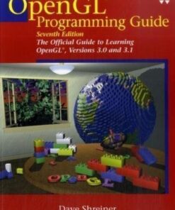 OpenGL Programming Guide The Official Guide to Learning OpenGL, Versions 3.0 and 3.1 eBook