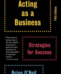 Acting as a Business: Strategies for Success eBook