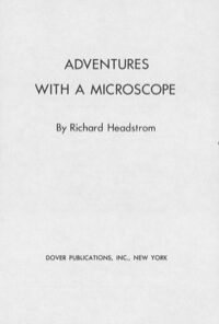 Adventures with a Microscope eBook