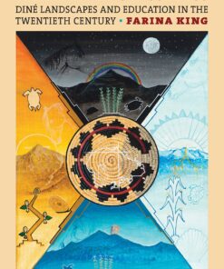 The Earth Memory Compass: Din&eacute; Landscapes and Education in the Twentieth Century eBook