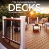 Black & Decker The Complete Guide to Decks 6th edition: Featuring the latest tools, skills, designs, materials & codes eBook
