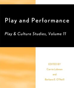 Play and Performance: Play and Culture Studies eBook
