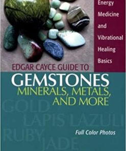 Edgar Cayce Guide to Gemstones, Minerals, Metals, and More eBook