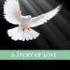 A Quest for Healing – A Story of Love - EBOOK eBook