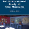An International Study of Film Museums eBook