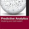Predictive Analytics: Modeling and Optimization eBook