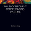Multi-Component Force Sensing Systems eBook