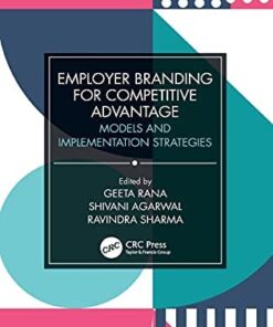Employer Branding for Competitive Advantage: Models and Implementation Strategies eBook