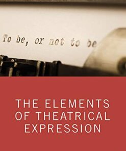 The Elements of Theatrical Expression eBook
