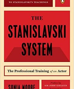 The Stanislavski System: The Professional Training of an Actor; Second Revised Edition eBook