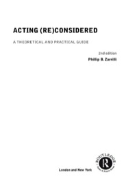 Acting (Re)Considered A Theoretical and Practical Guide eBook