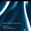 Digital Virtual Consumption eBook