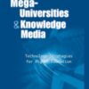 Mega-universities and Knowledge Media eBook