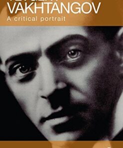 Yevgeny Vakhtangov: A Critical Portrait eBook