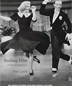 Feeling Film: A Spatial Approach eBook