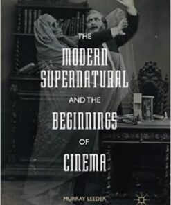The Modern Supernatural and the Beginnings of Cinema eBook