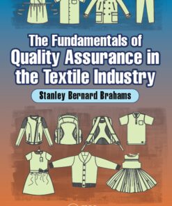 The Fundamentals of Quality Assurance in the Textile Industry eBook