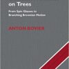 Gaussian Processes on Trees: From Spin Glasses to Branching Brownian Motion eBook