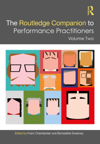 The Routledge Companion to Performance Practitioners: Volume Two eBook
