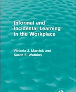 Informal and Incidental Learning in the Workplace (Routledge Revivals) eBook