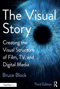 The Visual Story: Creating the Visual Structure of Film, TV, and Digital Media eBook