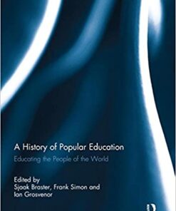 A History of Popular: Education Educating the People of the World eBook