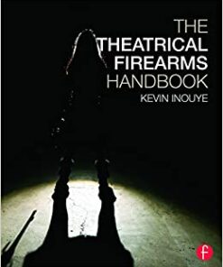 The Theatrical Firearms Handbook eBook