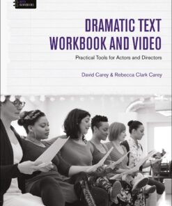 The Dramatic Text Workbook and Video: Practical Tools for Actors and Directors eBook