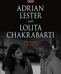 Adrian Lester and Lolita Chakrabarti: A Working Diary eBook