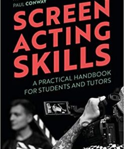 Screen Acting Skills: A Practical Handbook for Students and Tutors eBook