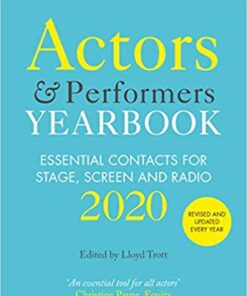 Actors' and Performers' Yearbook 2020: Essential Contacts for Stage, Screen and Radio eBook