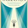 Voiceover Narration: Creating Performances from the Inside Out eBook