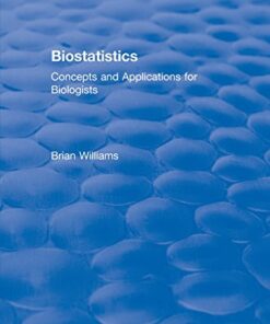 Biostatistics: Concepts and Applications for Biologists eBook