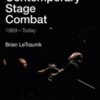 A History of Contemporary Stage Combat: 1969 - Today eBook