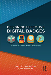 Designing Effective Digital Badges: Applications for Learning eBook