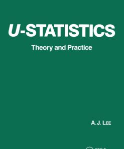 U-Statistics: Theory and Practice eBook