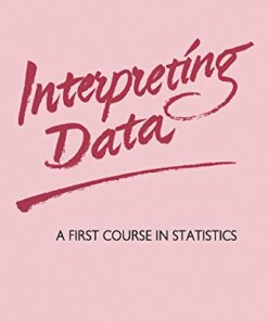 Interpreting Data: A First Course in Statistics eBook