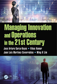 Managing Innovation and Operations in the 21st Century eBook