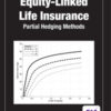 Equity-Linked Life Insurance: Partial Hedging Methods eBook