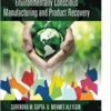 Multiple Criteria Decision Making Applications in Environmentally Conscious Manufacturing and Product Recovery eBook
