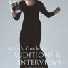Actor's Guide to Auditions and Interviews eBook