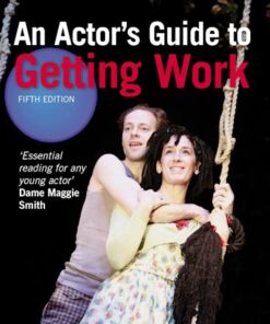 An Actor's Guide to Getting Work eBook
