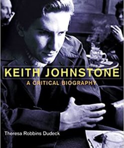 Keith Johnstone: A Critical Biography eBook