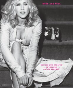 Sex and the City: Kiss and Tell eBook