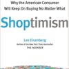 Shoptimism: Why the American Consumer Will Keep on Buying No Matter What eBook