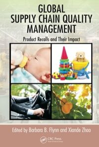 Global Supply Chain Quality Management: Product Recalls and Their Impact eBook