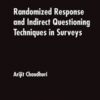 Randomized Response and Indirect Questioning Techniques in Surveys eBook
