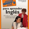 The Complete Idiot's Guide to Para Aprender Ingles eBook