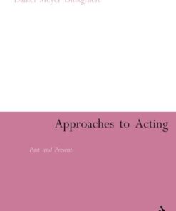 Approaches to Acting: Past and Present eBook