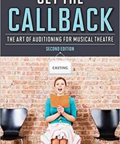Get the Callback: The Art of Auditioning for Musical Theatre eBook